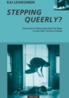 Image for Stepping queerly?  : discourses in dance education for boys in late 20th-century Finland