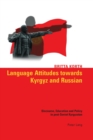 Image for Language Attitudes Towards Kyrgyz and Russian
