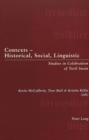 Image for Contexts - historical, social, linguistic  : studies in celebration of Toril Swan