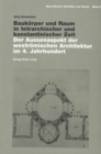 Image for Baukoerper Und Raum in Tetrarchischer Und Konstantinischer Zeit