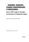 Image for Frontieres, transferts, echanges transfrontaliers et interculturels