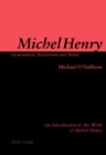 Image for Michel Henry: Incarnation, Barbarism and Belief