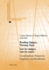 Image for Reading images, viewing texts  : crossdisciplinary perspectives