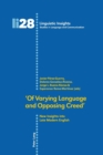 Image for &#39;Of varying language and opposing creed&#39;  : new insights into late modern English
