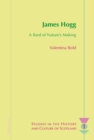 Image for James Hogg  : a bard of nature&#39;s making
