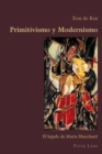 Image for Primitivismo Y Modernismo : El Legado de Maria Blanchard