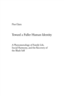 Image for Toward a Fuller Human Identity