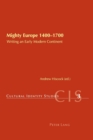 Image for Mighty Europe, 1400-1700