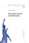 Image for The early Sartre and Marxism