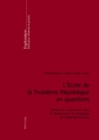 Image for L&#39;Ecole de la Troisieme Republique En Questions