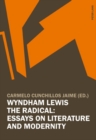 Image for Wyndham Lewis the Radical: Essays on Literature and Modernity
