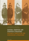 Image for National Identities and European Literatures / Nationale Identitaeten und Europaeische Literaturen