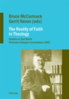Image for The reality of faith in theology  : studies on Karl Barth Princeton-Kampen Consultation 2005