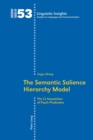 Image for The Semantic Salience Hierarchy Model