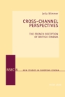 Image for Cross-channel perspectives  : the French reception of British cinema