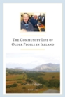 Image for The Community Life of Older People in Ireland