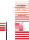 Image for Transforming a learning society  : the case of Finland