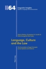 Image for Language, culture and the law  : the formulation of legal concepts across languages and cultures