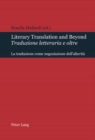 Image for Literary translation and beyond  : la traduzione come negoziazione dell&#39;alteritáa