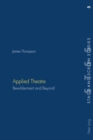 Image for Applied Theatre : Bewilderment and Beyond