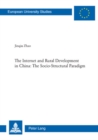 Image for The Internet and Rural Development in China: The Socio-Structural Paradigm