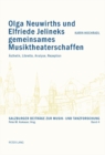 Image for Olga Neuwirths Und Elfriede Jelineks Gemeinsames Musiktheaterschaffen