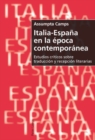Image for Italia-Espana En La Epoca Contemporanea : Estudios Criticos Sobre Traduccion Y Recepcion Literarias