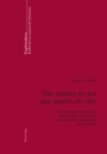 Image for Des Savoirs En Jeu Aux Savoirs En « Je » : Cheminements Reflexifs Et Subjectivation Des Savoirs Chez de Jeunes Enseignants En Formation