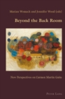 Image for Beyond the backroom  : new perspectives on Carman Martin Gaite