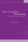 Image for Gifts, corruption, philanthropy  : the ambiguity of gift practices in business