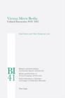 Image for Vienna meets Berlin  : cultural interaction 1918-1933
