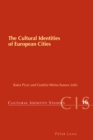 Image for The Cultural Identities of European Cities