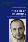Image for This Side of Brightness : Essays on the Fiction of Colum McCann
