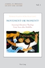 Image for Movement or moment?  : assessing liberation theology forty years after Medellin