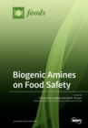 Image for Biogenic Amines on Food Safety