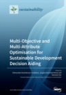 Image for Multi-Objective and Multi-Attribute Optimisation for Sustainable Development Decision Aiding