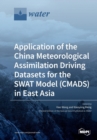 Image for Application of the China Meteorological Assimilation Driving Datasets for the SWAT Model (CMADS) in East Asia