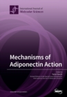 Image for Mechanisms of Adiponectin Action