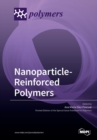 Image for Nanoparticle-Reinforced Polymers