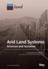 Image for Arid Land Systems : Sciences and Societies