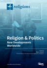 Image for Religion and Politics : New Developments Worldwide