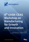 Image for 8th EASN-CEAS Workshop on Manufacturing for Growth and Innovation