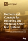 Image for Methods and Concepts for Designing and Validating Smart Grid Systems