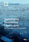 Image for Sustainable Residential Landscapes : An International Perspective