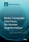 Image for Brain-Computer Interfaces for Human Augmentation