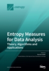 Image for Entropy Measures for Data Analysis