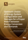 Image for Optimum Choice of Energy System Configuration and Storages for a Proper Match between Energy Conversion and Demands
