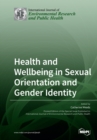 Image for Health and Wellbeing in Sexual Orientation and Gender Identity
