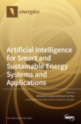 Image for Artificial Intelligence for Smart and Sustainable Energy Systems and Applications