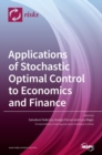 Image for Applications of Stochastic Optimal Control to Economics and Finance
